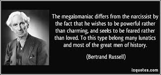 the megalomaniac